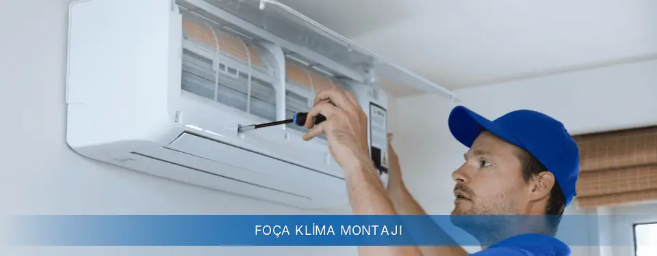 Foça İlçemi Sigma Klima Montajı