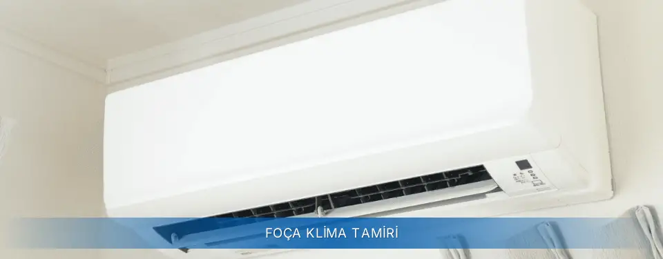 Foça İlçemi Sigma Klima Tamiri